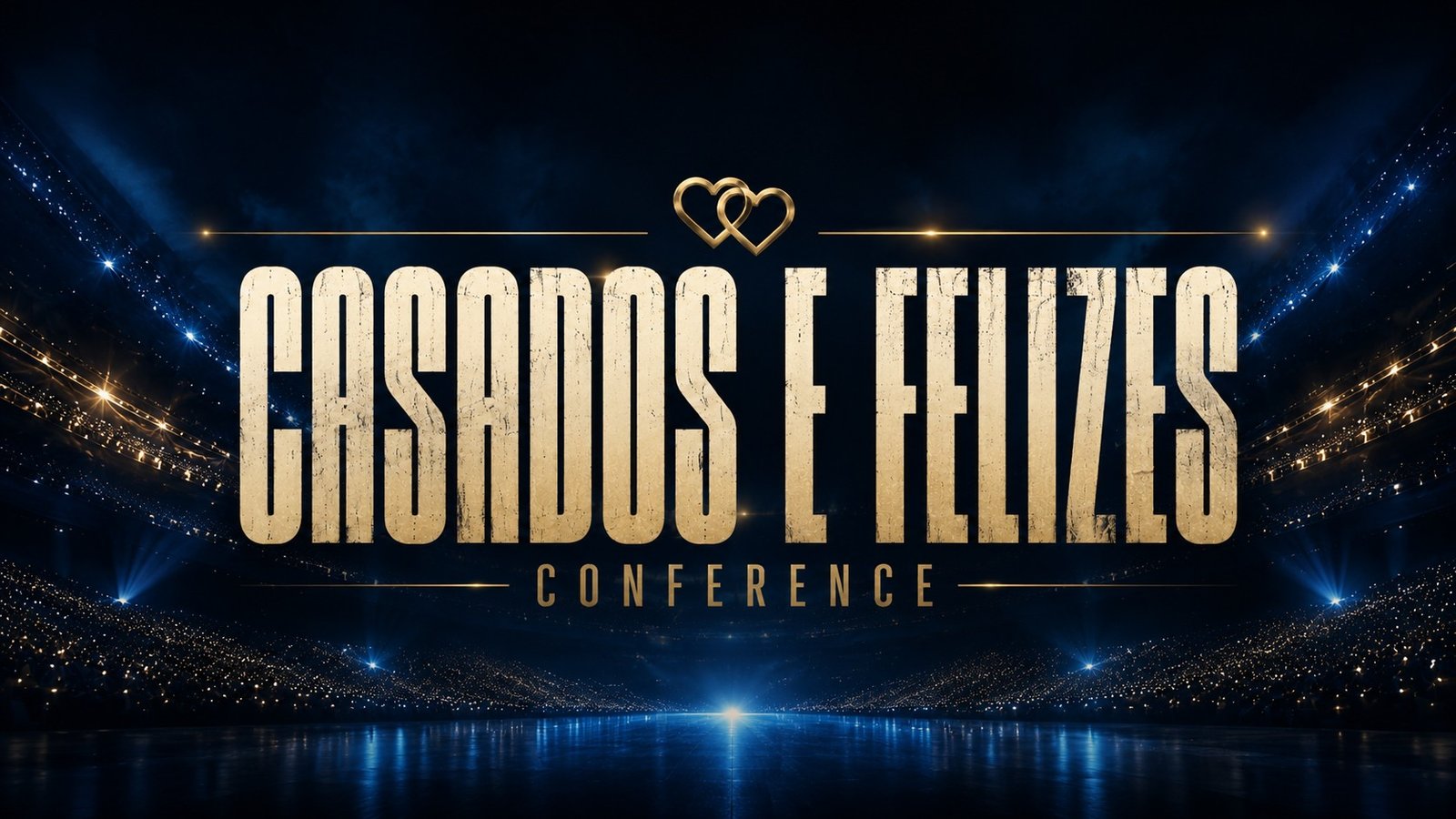 Casados e Felizes Conference